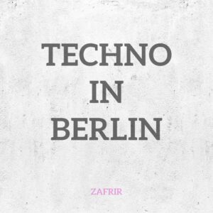 Techno in Berlin (Original Mix)